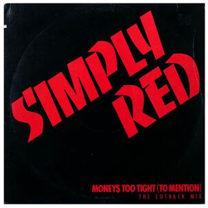 Simply Red - Money$ Too Tight (to Mention) | 12" Maxi Single Usado