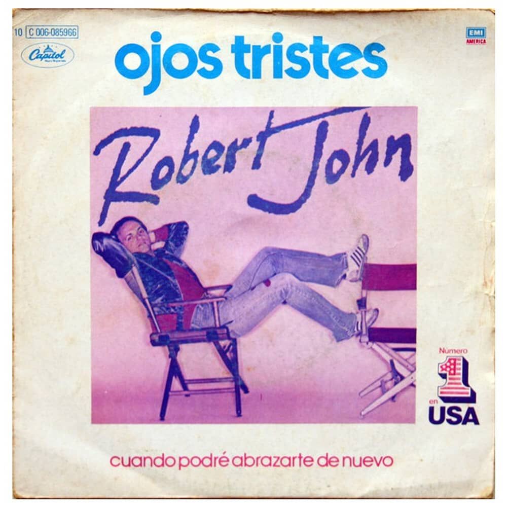 Robert John - Sad Eyes/ojos Tristes | 7" Single Vinilo Usado image number 0.0