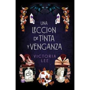 Una Lecci&oacute;n De Tinta Y Venganza