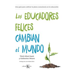 Los Educadores Felices Cambian El Mundo