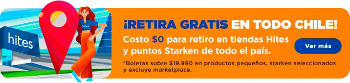 EN TODO CHILE COSTO 0 PARA RETIRO EN TIENDAS HITES Y PUNTOS STARKEN DE TODO EL PAÍS