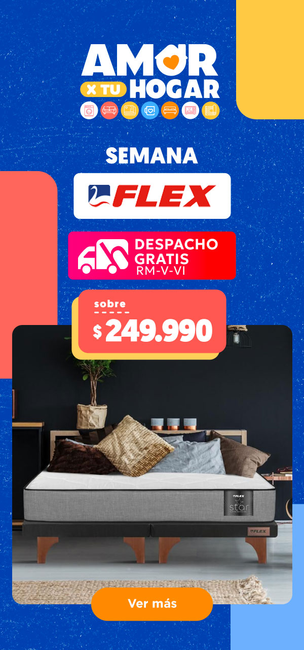  Semana Flex   Despacho gratis sobre 249,990, en RM, V y VI.