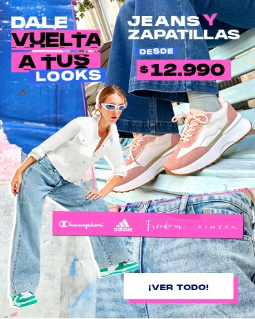 Dale una vuelta a tus looks, Jeans y Zapatillas desde $12.990