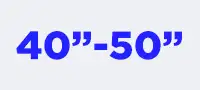 40" – 50"